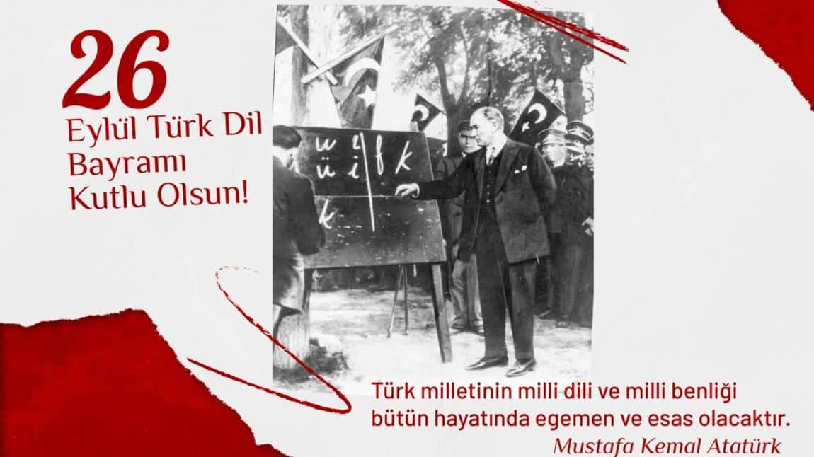 Türk Dil Bayramımız Kutlu Olsun!